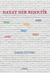 Hayat Her Renktir - 1