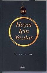 Hayat İçin Yazılar - Ravza Yayınları
