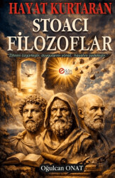 Hayat Kurtaran Stoacı Filozoflar - Etkin Yayınevi
