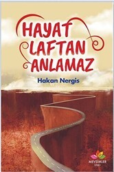 Hayat Laftan Anlamaz - Mevsimler Kitap