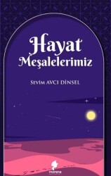 Hayat Meşalelerimiz - Morena Yayınevi