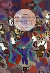 Hayat Müzikle Devam Eder - Kapı Yayınları