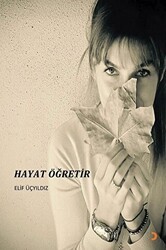 Hayat Öğretir - Cinius Yayınları