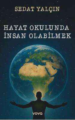 Hayat Okulunda İnsan Olabilmek - 1