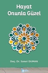 Hayat Onunla Güzel - Beka Yayınları