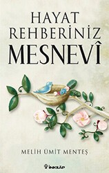 Hayat Rehberiniz Mesnevi - İnkılap Kitabevi