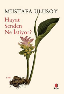 Hayat Senden Ne İstiyor? - 1