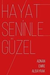 Hayat Seninle Güzel - Ritim Sanat Yayınları
