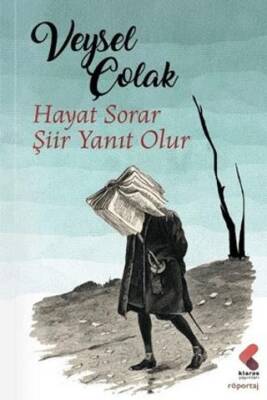 Hayat Sorar Şiir Yanıt Olur - 1