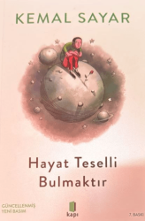 Hayat Teselli Bulmaktır - Kapı Yayınları