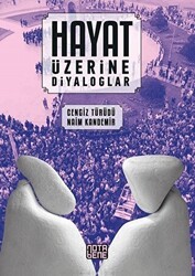 Hayat Üzerine Diyaloglar - Nota Bene Yayınları