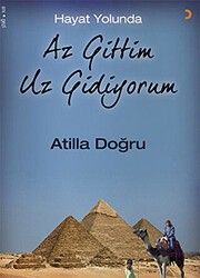 Hayat Yolunda Az Gittim Uz Gidiyorum - Cinius Yayınları