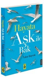 Hayata Aşk ile Bak - 1