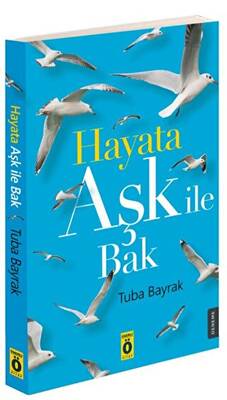 Hayata Aşk ile Bak - 1