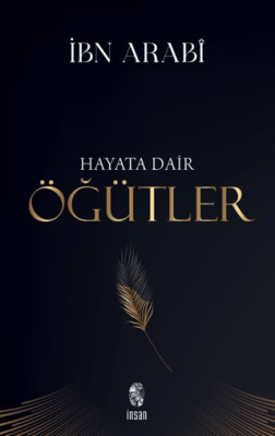 Hayata Dair Öğütler - 1