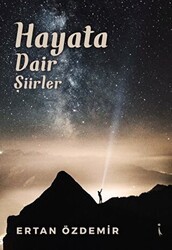 Hayata Dair Şiirler - İkinci Adam Yayınları