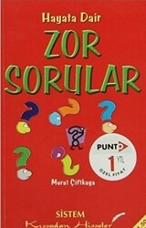 Hayata Dair Zor Sorular - Sistem Yayıncılık