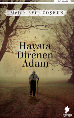 Hayata Direnen Adam - 1