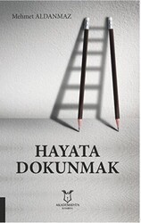 Hayata Dokunmak - Akademisyen Kitabevi