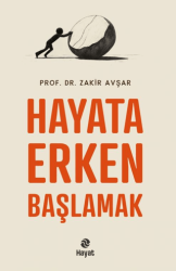 Hayata Erken Başlamak - Hayat Yayınları