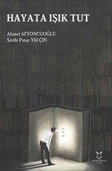 Hayata Işık Tut - Akademisyen Kitabevi