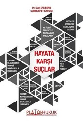 Hayata Karşı Suçlar - Platon Hukuk