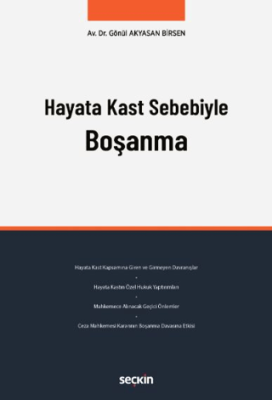 Hayata Kast Sebebiyle Boşanma - 1