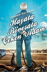 Hayata Röveşata Çeken Adam - Pegasus Yayınları