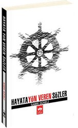 Hayata Yön Veren Sözler - Ötüken Neşriyat