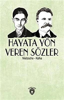 Hayata Yön Veren Sözler - 1