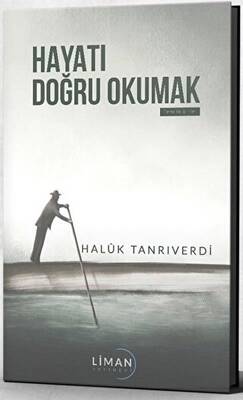 Hayatı Doğru Okumak - 1