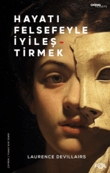 Hayatı Felsefeyle İyileştirmek - Fol Kitap