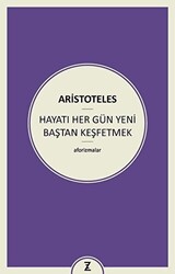 Hayatı Her Gün Yeni Baştan Keşfetmek - Zeplin Kitap