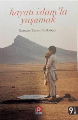 Hayatı İslam’la Yaşamak - 1