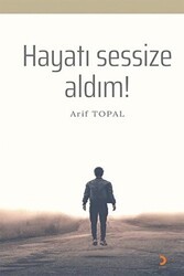 Hayatı Sessize Aldım! - Cinius Yayınları