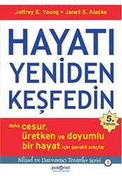 Hayatı Yeniden Keşfedin - Psikonet Yayınları