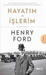 Hayatım ve İşlerim - Liberus Yayınları