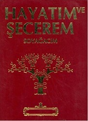 Hayatım ve Şecerem Soyağacım Kırmızı ve Lacivert - Kastaş Yayınları