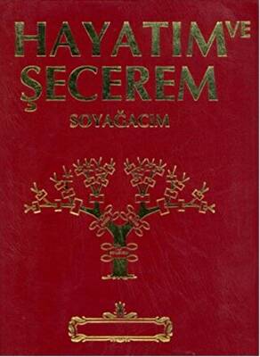 Hayatım ve Şecerem Soyağacım Kırmızı ve Lacivert - 1