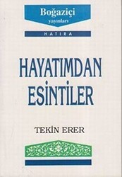Hayatımdan Esintiler - Boğaziçi Yayınları