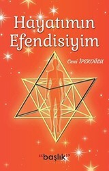 Hayatımın Efendisiyim - Başlık Yayınları