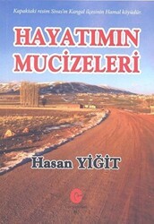 Hayatımın Mucizeleri - Can Yayınları (Ali Adil Atalay)