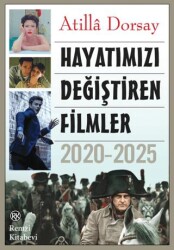 Hayatımızı Değiştiren Filmler - 2020-2025 - Remzi Kitabevi