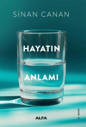 Hayatın Anlamı - Alfa Yayınları