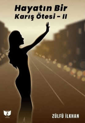 Hayatın Bir Karış Ötesi - 2 - 1