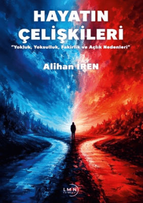 Hayatın Çelişkileri - 1
