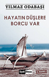 Hayatın Düşlere Borcu Var - 1