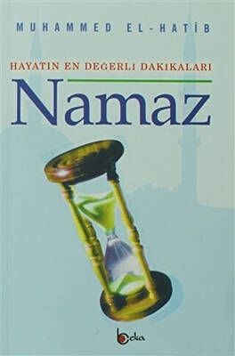 Hayatın En Değerli Dakikaları Namaz - 1