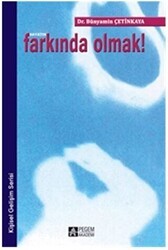 Hayatın Farkında Olmak! - Pegem Akademi Yayıncılık