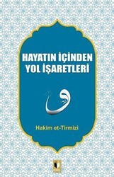 Hayatın İçinden Yol İşaretleri - Ehil Yayınları